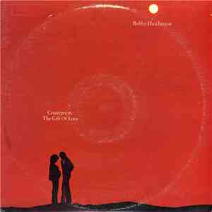 Bobby Hutcherson - Conception: The Gift Of Love