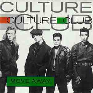 Culture Club - Move Away