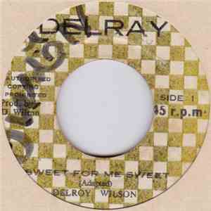 Delroy Wilson - Sweets For My Sweet