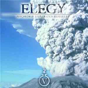 Elegy - Psychedelic Exploration Remixes EP