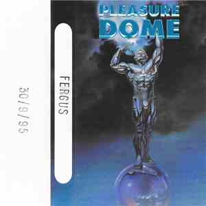 Fergus - Pleasuredome - 30th September 1995