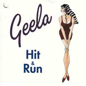 Geela - Hit & Run