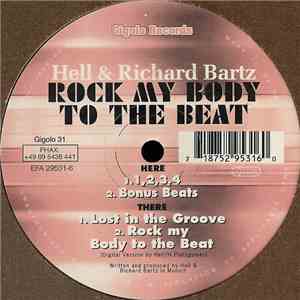 Hell & Richard Bartz - Rock My Body To The Beat