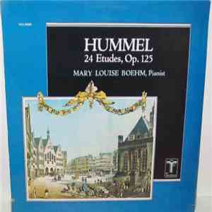 Hummel, Mary Louise Boehm - 24 Etudes, Op. 125