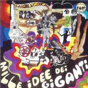 I Giganti - Mille Idee Dei Giganti