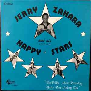 Jerry Zahara And The Happy Stars - The Polka Music Recording You've Been As ...