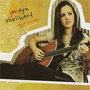 Jordyn Shellhart - In A Room