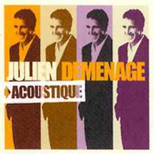 Julien Clerc - Julien Déménage Acoustique