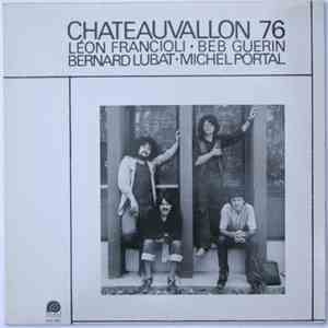 Léon Francioli / Beb Guérin / Bernard Lubat / Michel Portal - Chateauvallon ...