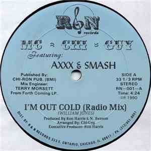 MC Chi-Guy Featuring Axxx And Smash - I'm Out Cold