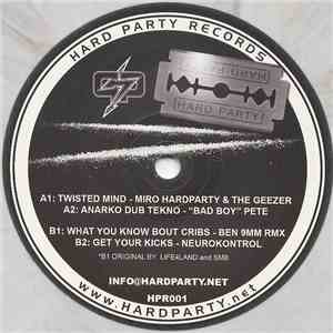 Miro Hardparty And The Geezer, Bad Boy Pete, Neurokontrol - Hard Party Reco ...