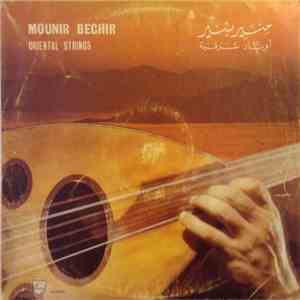 منير بشير = Mounir Bechir - أوتار شرقية = Oriental Strings