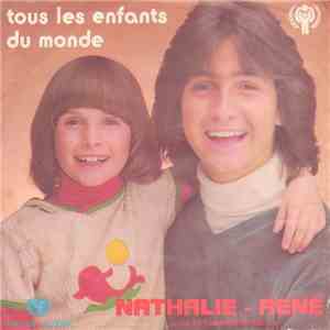 Nathalie - René - Tous Les Enfants Du Monde