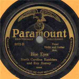 North Carolina Ramblers And Roy Harvey - Kitty Blye / Blue Eyes