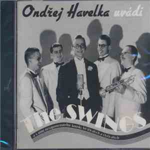 Ondřej Havelka Uvádí The Swings - The Swings