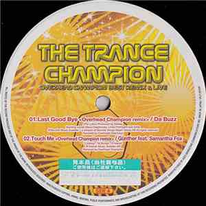 Overhead Champion - The Trance Champion