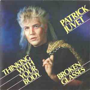 Patrick Juvet - Thinking With Your Body
