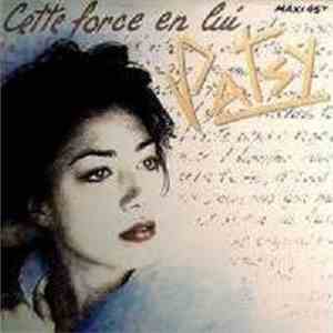 Patsy  - Cette Force En Lui