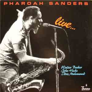 Pharoah Sanders - Live...