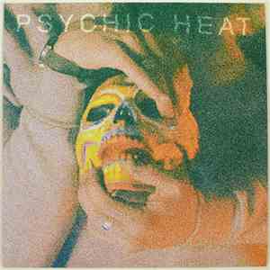 Psychic Heat - Stranger / Starve