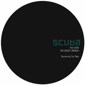Scuba  - The Hope (Recondite Remixes)
