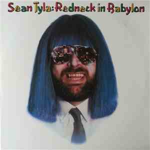 Sean Tyla - Redneck In Babylon