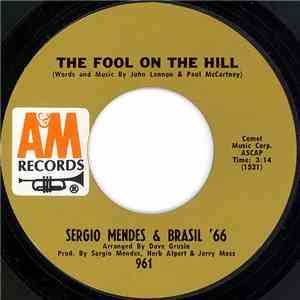 Sergio Mendes & Brasil '66 - The Fool On The Hill / So Many Stars