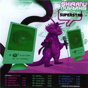 Shiranu - Superstar