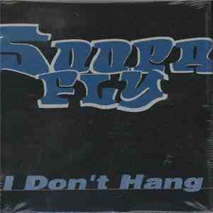 Soopafly - I Don't Hang