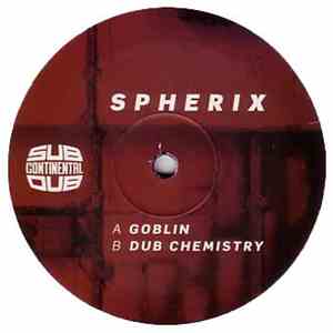 Spherix - Goblin / Dub Chemistry