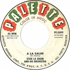 Stan La Baum And His Orchestra - A La Salud / Allahabad