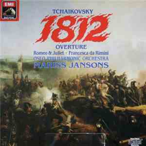 Tchaikovsky, Oslo Philharmonic Orchestra, Mariss Jansons - 1812 - Romeo And ...