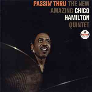 The New Amazing Chico Hamilton Quintet - Passin' Thru