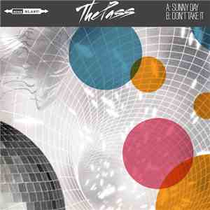 The Pass - Sunny Day / Don't Take It
