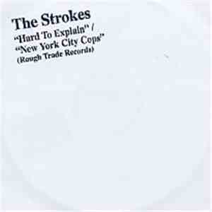 The Strokes - Hard To Explain
