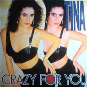 Tina - Crazy For You