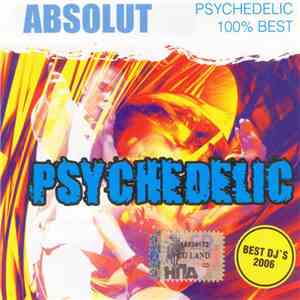 Various - Absolut Psychedelic 100% Best