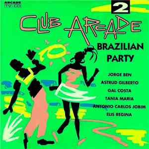 Various - Club Arcade 2 - Brazilian Party