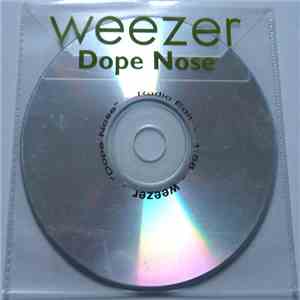 Weezer - Dope Nose