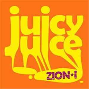 Zion I - Juicy Juice