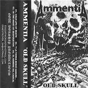Ammentia - Old Skull