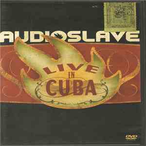 Audioslave - Live In Cuba