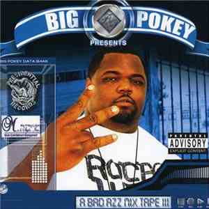 Big Pokey - A Bad Azz Mix Tape Tape III