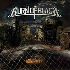 Burn Of Black - Danger