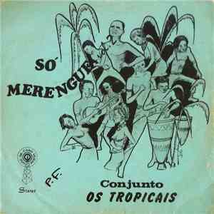 Conjunto Os Tropicais - Só Merengue Vol. 2