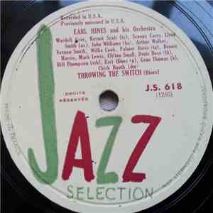 Earl Hines And His Orchestra - Throwing The Switch / Bamby