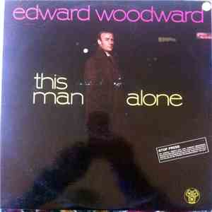 Edward Woodward - This Man Alone