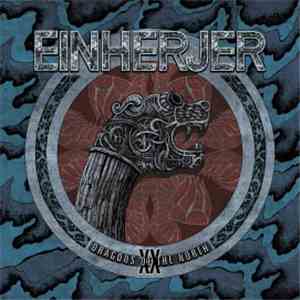 Einherjer - Dragons Of The North XX