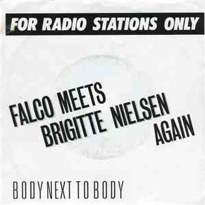 Falco Meets Brigitte Nielsen - Body Next To Body