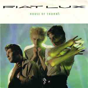 Fiat Lux - House Of Thorns